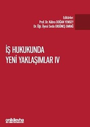 İş Hukukunda Yeni Yaklaşımlar 3 - 1