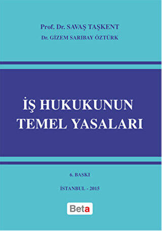 İş Hukukunun Temel Yasaları - 1