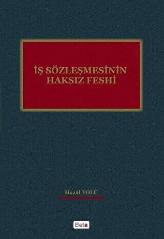 İş Sözleşmesinin Haksız Feshi - 1