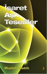 İşaret Aşk Teselliler - 1