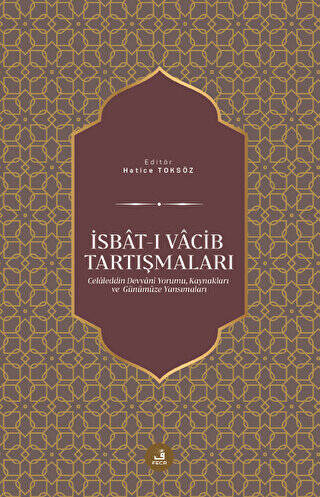 İsbat-ı Vacib Tartışmaları - 1