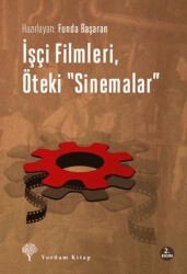 İşçi Filmleri, Öteki Sinemalar - 1