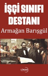 İşçi Sınıfı Destanı - 1