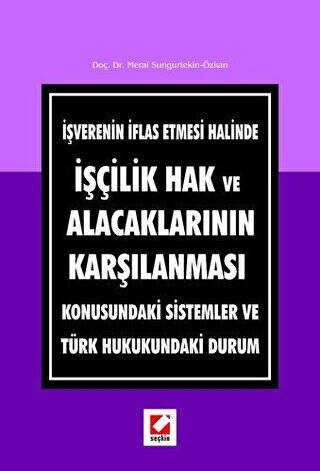 İşçilik Hak ve Alacaklarının Karşılanması - 1