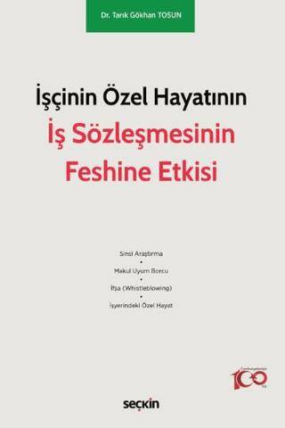 İşçinin Özel Hayatının İş Sözleşmesinin Feshine Etkisi - 1