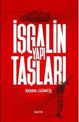 İşgalin Yapı Taşları - 1