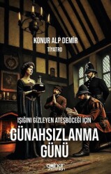 Işığını Gizleyen Ateşböceği İçin Günahsızlanma Günü - 1