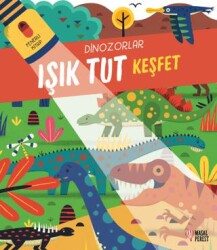 Işık Tut Keşfet Dinozorlar - 1