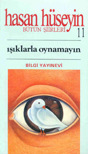 Işıklarla Oynamayın Bütün Şiirleri 11 - 1