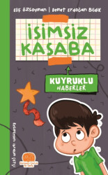 İsimsiz Kasaba - Kuyruklu Haberler - 1