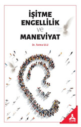 İşitme Engellilik ve Maneviyat - 1