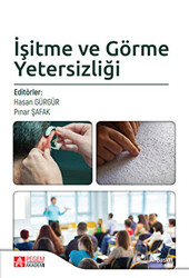 İşitme ve Görme Yetersizliği - 1