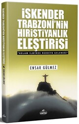 İskender Trabzoni`nin Hıristiyanlık Eleştirisi - 1