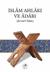 İslam Ahlakı ve Adabı - 1