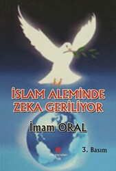 İslam Aleminde Zeka Geriliyor - 1