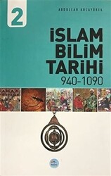 İslam Bilim Tarihi 2 940-1090 - 1