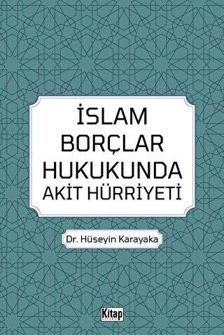 İslam Borçlar Hukukunda Akit Hürriyeti - 1