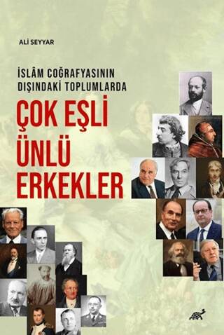 İslam Coğrafyasının Dışındaki Toplumlarda Çok Eşli Ünlü Erkekler - 1