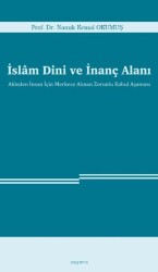 İslam Dini ve İnanç Alanı - 1