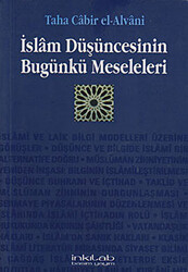 İslam Düşüncesinin Bugünkü Meseleleri - 1