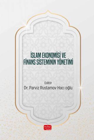 İslam Ekonomisi ve Finans Sisteminin Yönetimi - 1