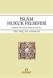 İslam Hukuk Felsefesi - 1