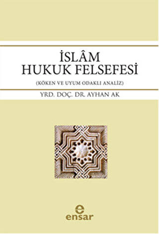 İslam Hukuk Felsefesi - 1