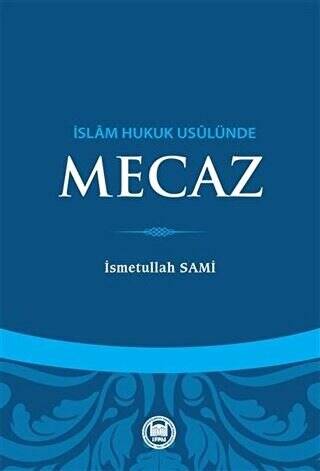 İslam Hukuk Usulünde Mecaz - 1