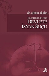 İslam Hukukunda Devlete İsyan Suçu - 1