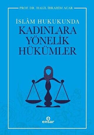 İslam Hukukunda Kadınlara Yönelik Hükümler - 1