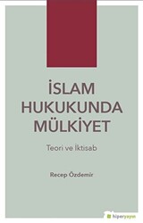 İslam Hukukunda Mülkiyet - 1