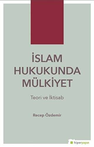 İslam Hukukunda Mülkiyet - 1