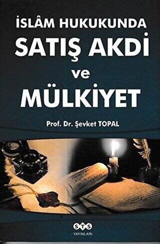 İslam Hukukunda Satış Akdi ve Mülkiyet - 1