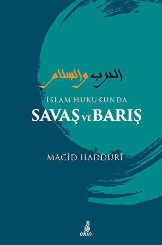 İslam Hukukunda Savaş ve Barış - 1