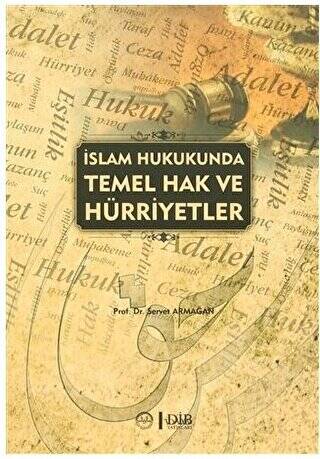 İslam Hukukunda Temel Hak ve Hürriyetler - 1