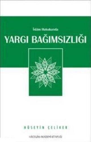 İslam Hukukunda Yargı Bağımsızlığı - 1