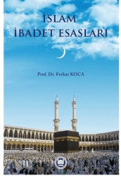 İslam İbadet Esasları - 1