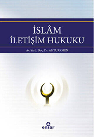 İslam İletişim Hukuku - 1