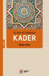 İslam Kelamında Kader - 1