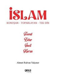 İslam Konuşan Toparlayan Tek Din - 1