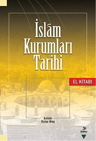 İslam Kurumları Tarihi - 1