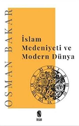 İslam Medeniyeti ve Modern Dünya - 1