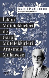 İslam Mütefekkirleri ile Garp Mütefekkirleri Arasında Mukayese - 1