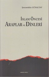 İslam Öncesi Araplar ve Dinleri - 1