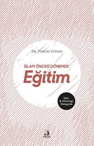 İslam Öncesi Dönemde Eğitim - 1