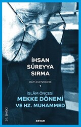 İslam Öncesi Mekke Dönemi ve Hz. Muhammed - 1