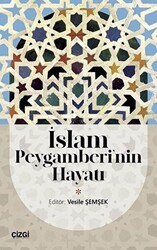 İslam Peygamberi`nin Hayatı - 1