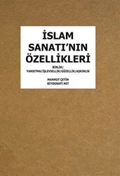 İslam Sanatı`nın Özellikleri - 1