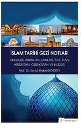 İslam Tarihi Gezi Notları - 1