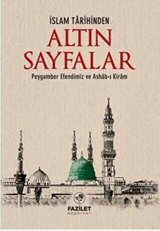 İslam Tarihinde Altın Sayfalar - 1